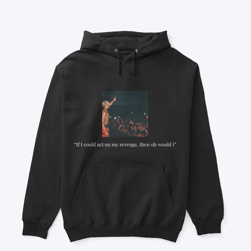 Revenge Lyric Hoodie