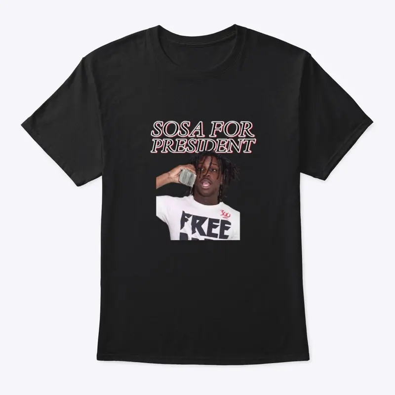 Sosa For President Tee